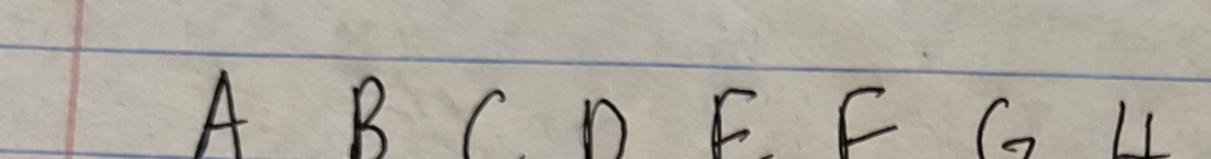 Original handwriting: A B C D E F G H